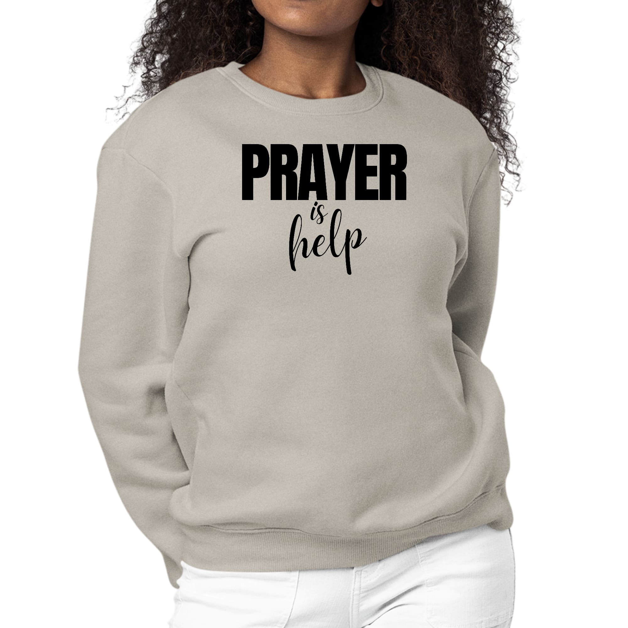 Womens Graphic Sweatshirt Say it Soul - Prayer is Help - Inspirational-4
