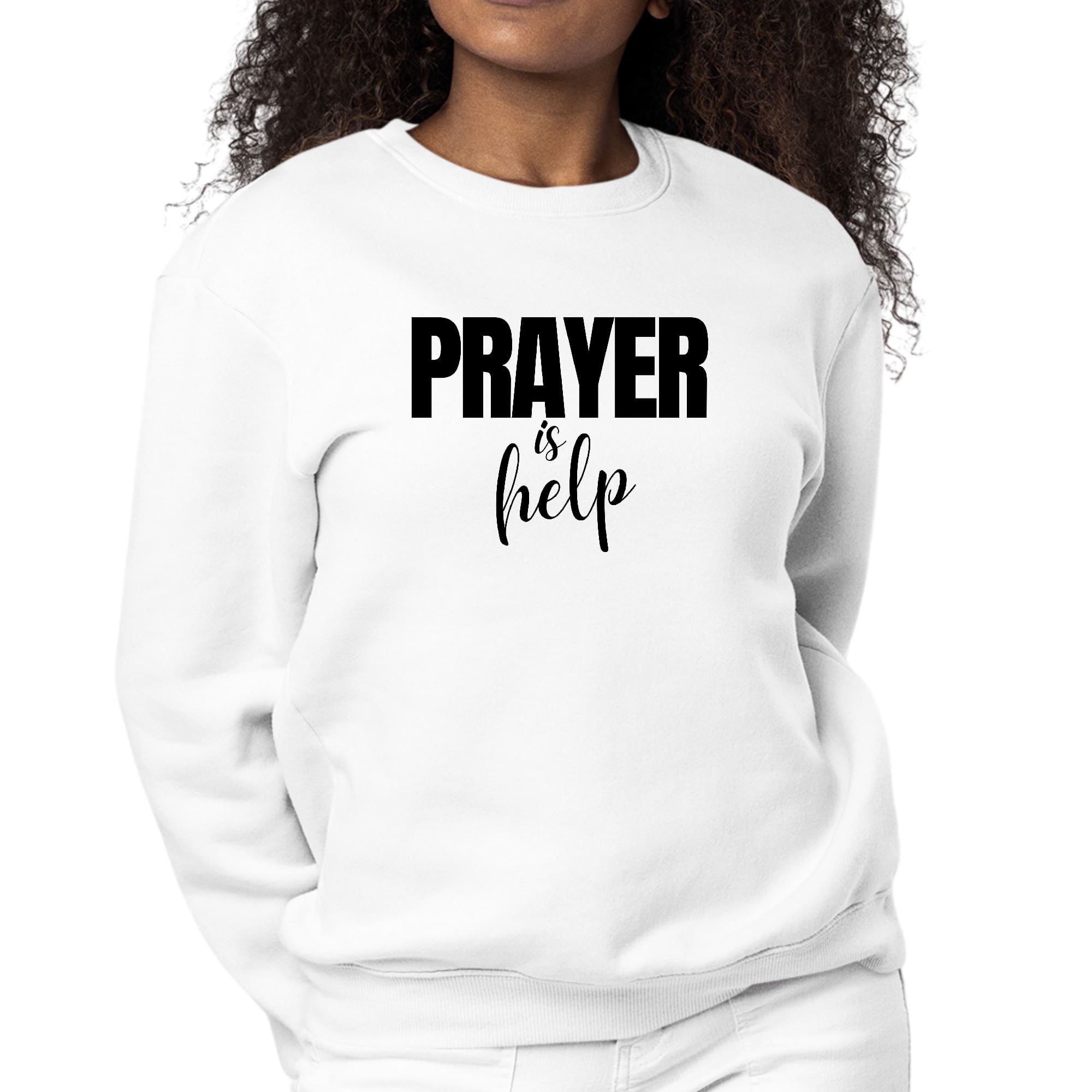 Womens Graphic Sweatshirt Say it Soul - Prayer is Help - Inspirational-0